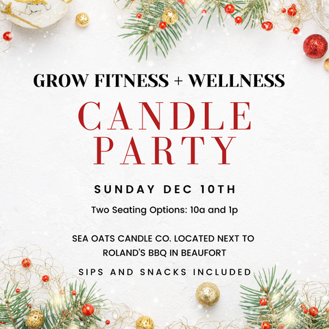 GROW Fitness Private Candle Party | 1:00 pm