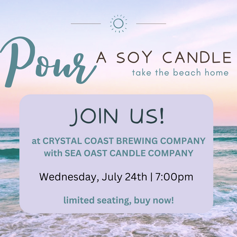 Candle-Making Party at Crystal Coast Brewing Company! July 24th. SOLD OUT!